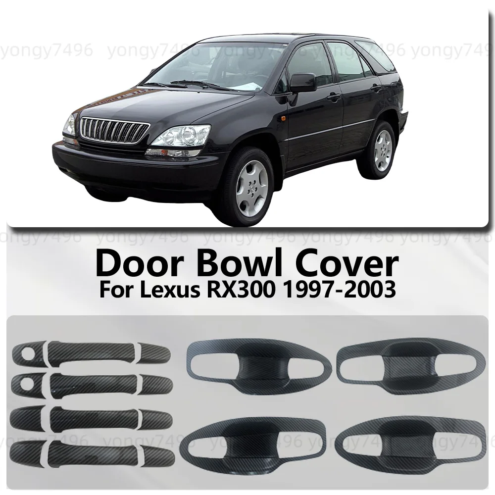 

Gloss Black Carbon Fiber Door Handle Bowl Cover Trim For Lexus RX300 1998 1999 2000 2003 Car Chrome Accessories Decoration