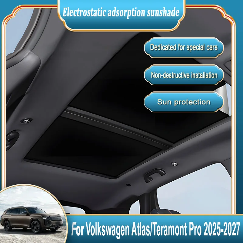 

Car Sunroof Sunshade For Volkswagen Atlas MK2 Teramont Pro 2025 2026 Electrostatic Suede Silicone Sunshade Roof Protection Parts