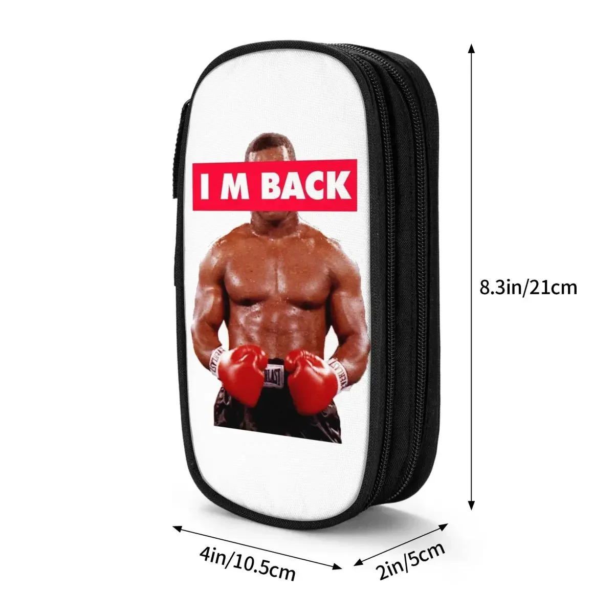 TYSONs I M BACK Merch Pencil Case Large-capacity For School boxing king Pencil Box Birthday Gift