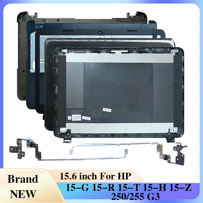 

Чехол для ноутбука HP15-G 15-R 250 G3 TPN-C113 TPN-C117, задняя крышка ЖК-дисплея для ноутбука, передняя рамка, петли, упор для рук, нижняя часть корпуса, аксессуары