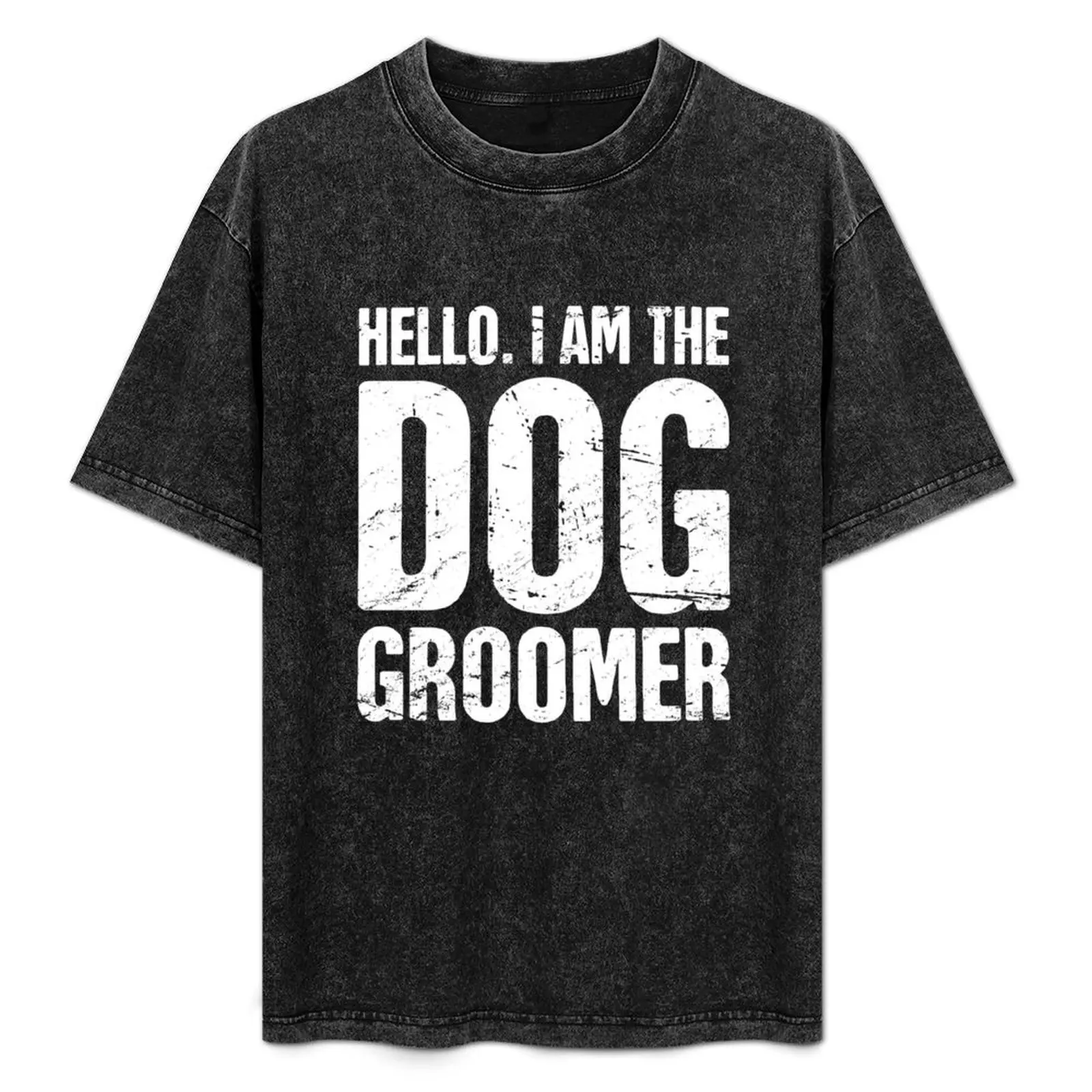 

Funny Dog Grooming Gift For Dog Groomer T-Shirt Clothing clothes new gifts and t-shirts men t shirt