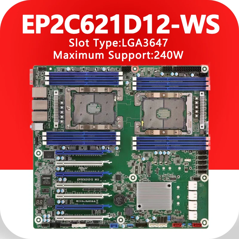 EP2C621D12-WS FOR Dual server Motherboard DDR4,Support 240W LGA3647 Processor 6149 8171M 8175M 8252C FOR  EP2C621D12WS Mainboard