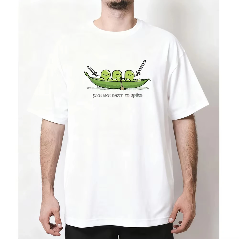 Funny Peas Was Never An Option Woman Man Summer Cotton Graphic T Shirts Adult Streetwear Camisetas Tops Tee Short-sleev