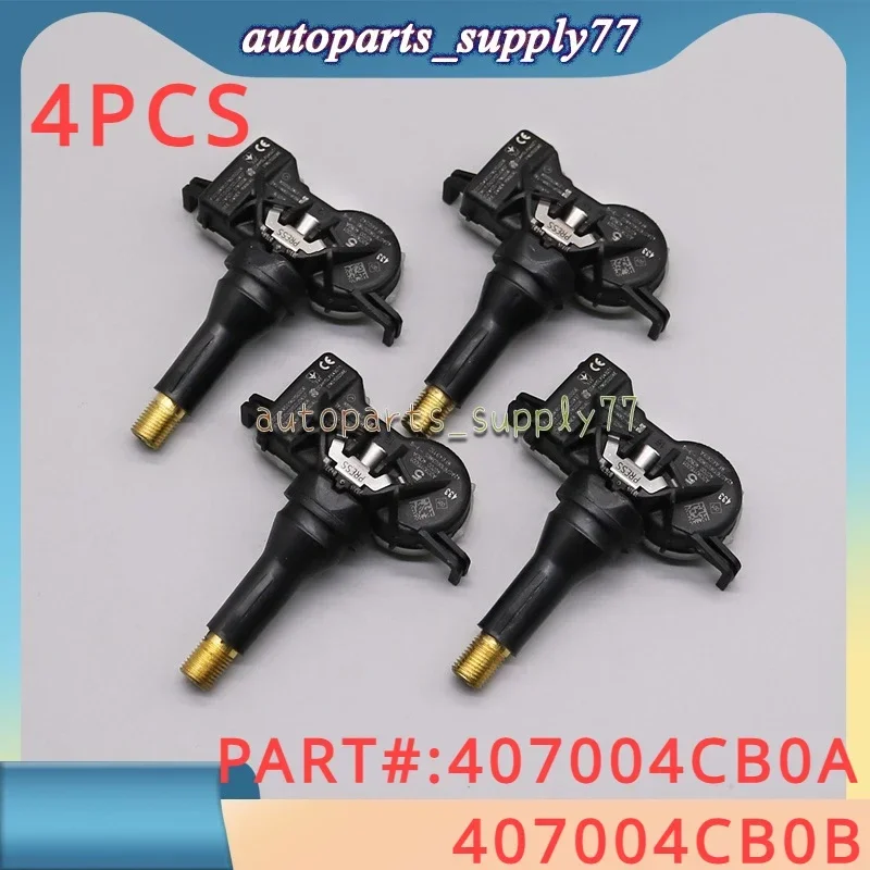 4PCS 407004CB0B 407004CB0A Tire Pressure Sensors for Nissan Qashqai j10 j11 X Trail NV200 Leaf Juke Note for Lada Vesta Granta