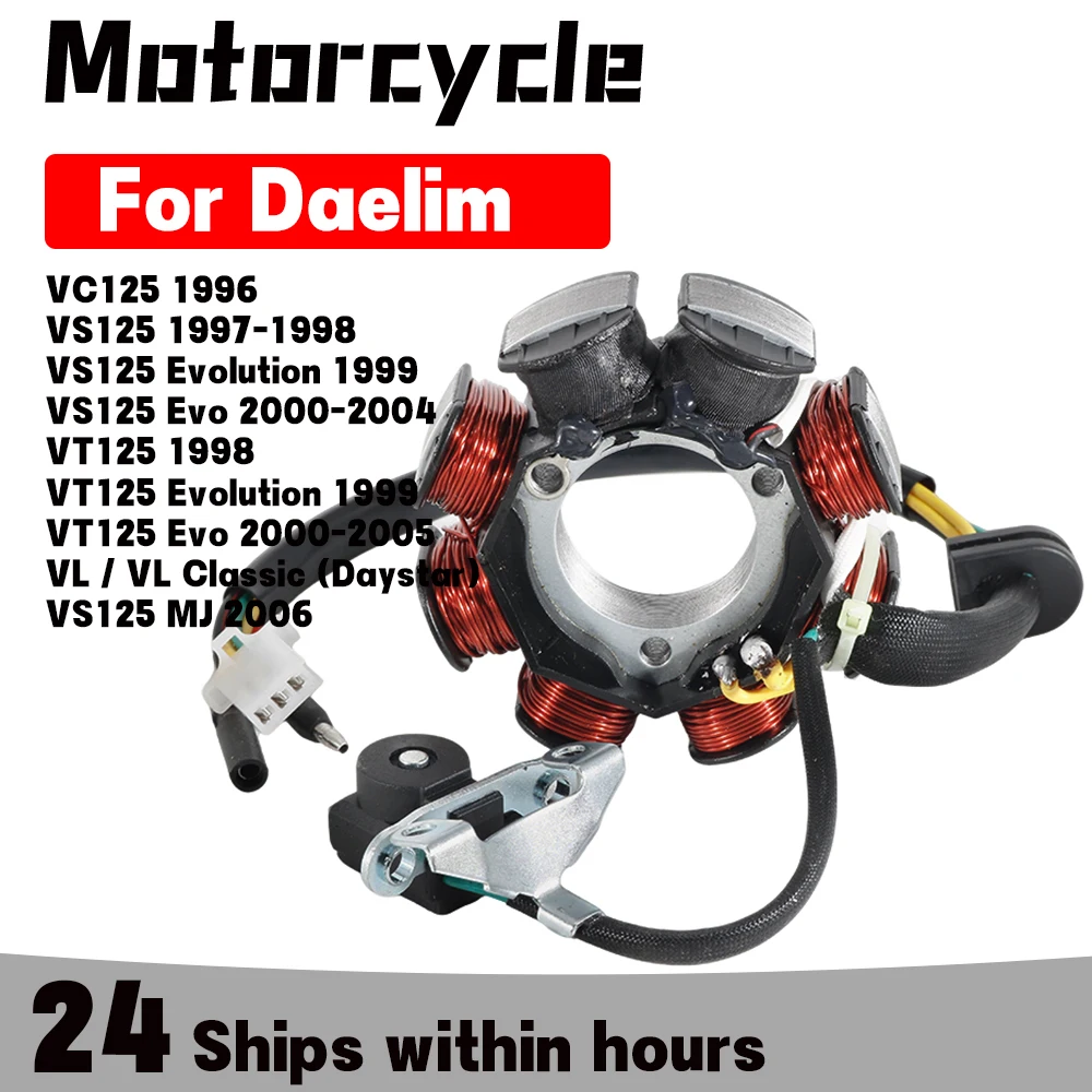 

OEM:31120-BA1-0000 DAE-31120-BA1-0000 DAE-31120-BA5-9000 Motorcycle Stator Coil For Daelim VS125 VT125 Evolution VS125 MJ VC125