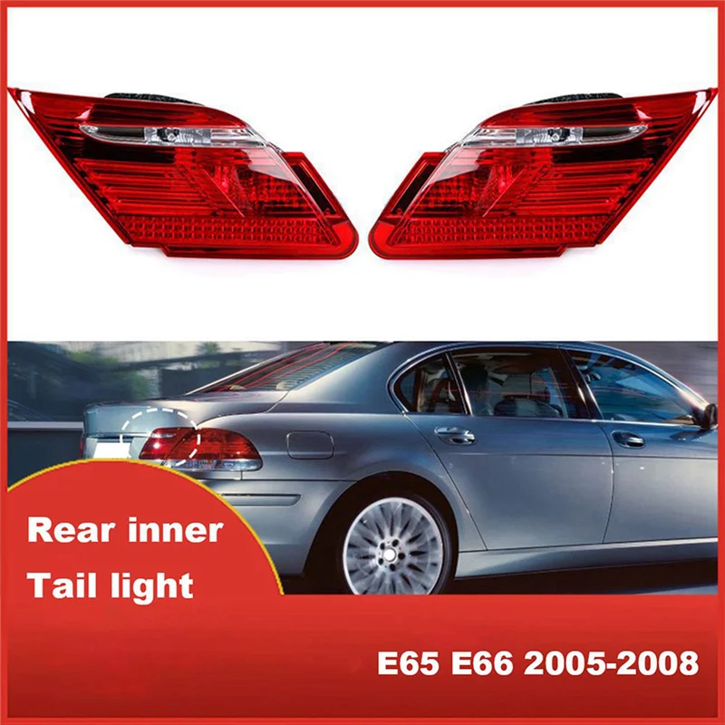 

H5-Right Rear Inner Taillight Rear Boot Lid Brake Lamp 63216938518 For BMW E65 E65 7 Series 745I 750Li 2005-2008 LED Light Parts