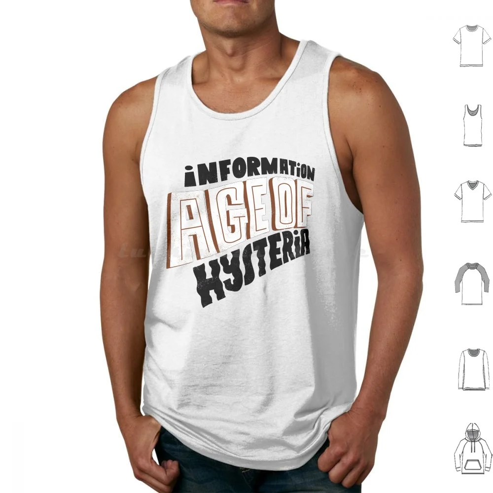 Información Edad Camisetas sin mangas Estampado Algodón Ansiedad Histeria Información Edad Sociedad Millennial 00s 21st Century Política