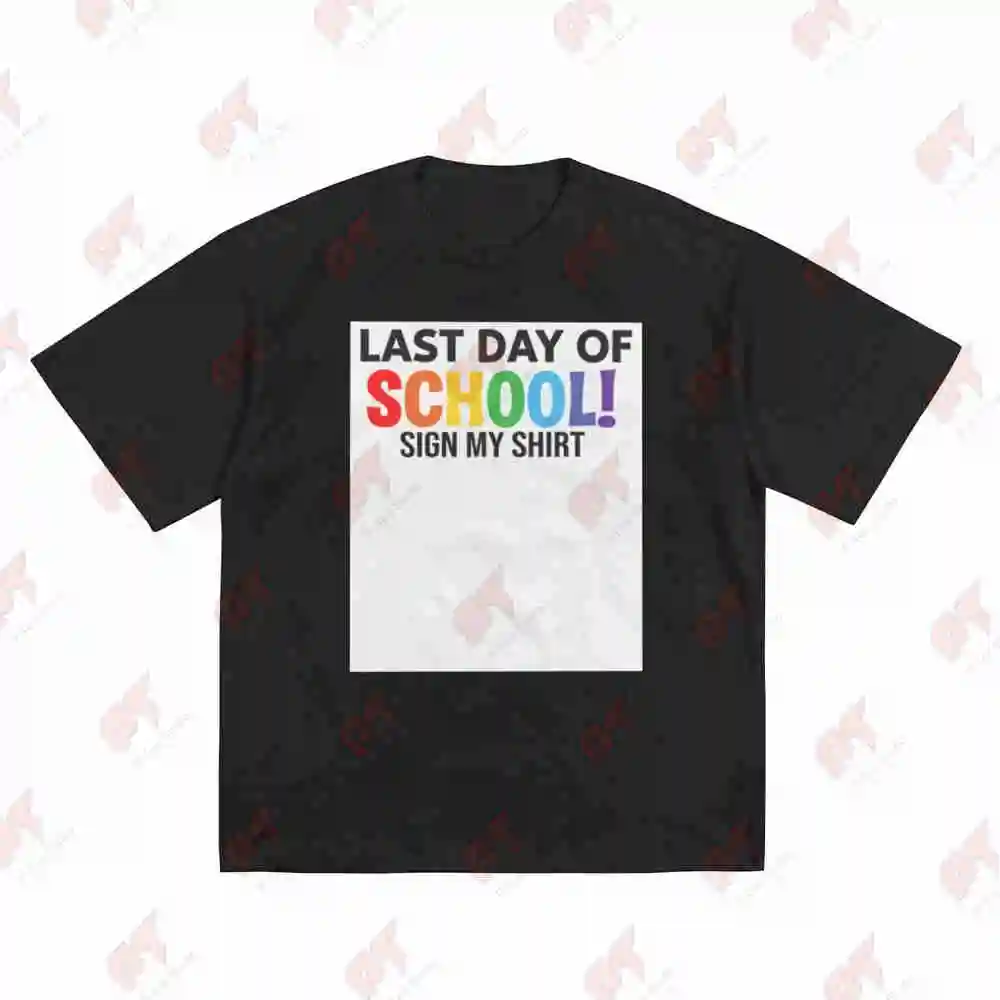 Last Day Of School 2025 Sign My Short Sleeve Tee 100% Cotton T-Shirt