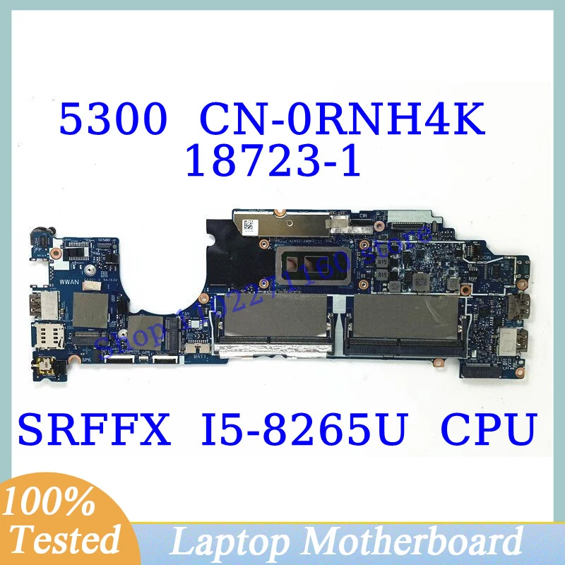 

CN-0RNH4K 0RNH4K RNH4K For DELL 5300 With SRFFX I5-8265U CPU Mainboard 18723-1 Laptop Motherboard 100% Fully Tested Working Well