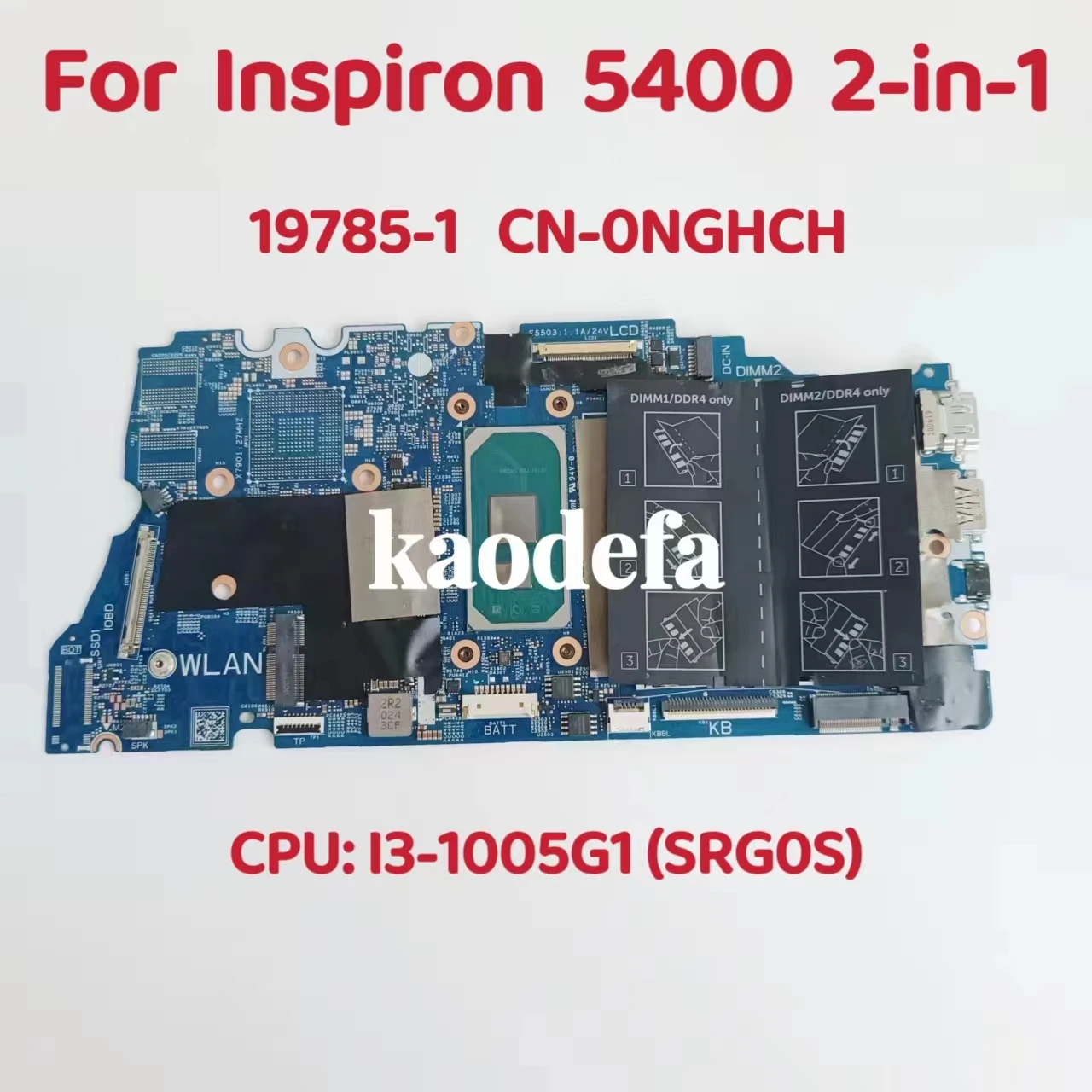 Placa base para portátil Dell Inspiron 19785, 2 en 1, CPU: I3-1005G1, SRG0S, CN-0NGHCH, 0, NGHCH, NGHCH, 5400, prueba OK, 100%