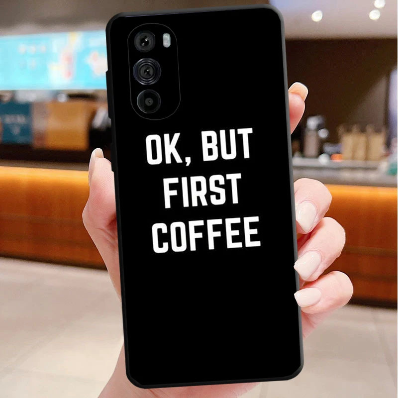 حافظة هاتف لهاتف موتورولا إيدج 50 40 برو 60 50 40 30 Ultra Neo Fusion Moto G85 G72 G53 G54 G84 G13 G32 OK ولكن أول قهوة #2