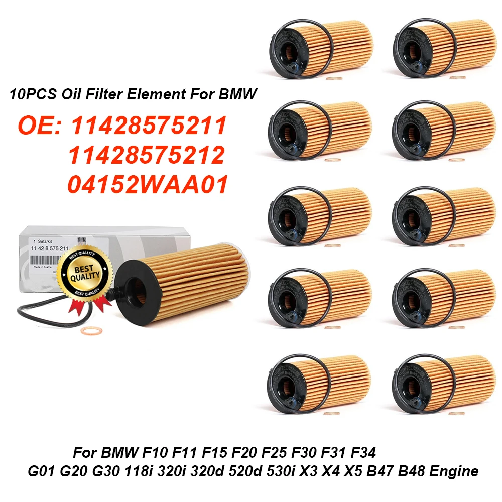

10PCS Car Engine Oil Filter Element 11428575211 04152WAA01 11428575212 For BMW F20 F30 F32 F36 F15 G01 G30 G31 F10 F11 518d 520d