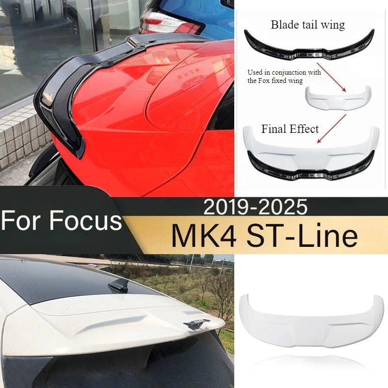 

2019-2025 for Ford Focus MK4 ST-Line Spoiler Hatchback Rear Trunk Tail Wing Lip Tuning Guard Board Body kits Replacement Parts