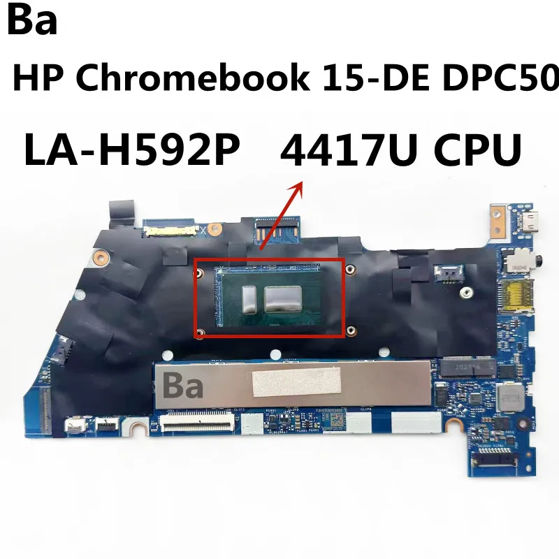 

Материнская плата для ноутбука HP Chromebook 15 DE, DPC50 LA-H592P с процессором 4417U 100% тест