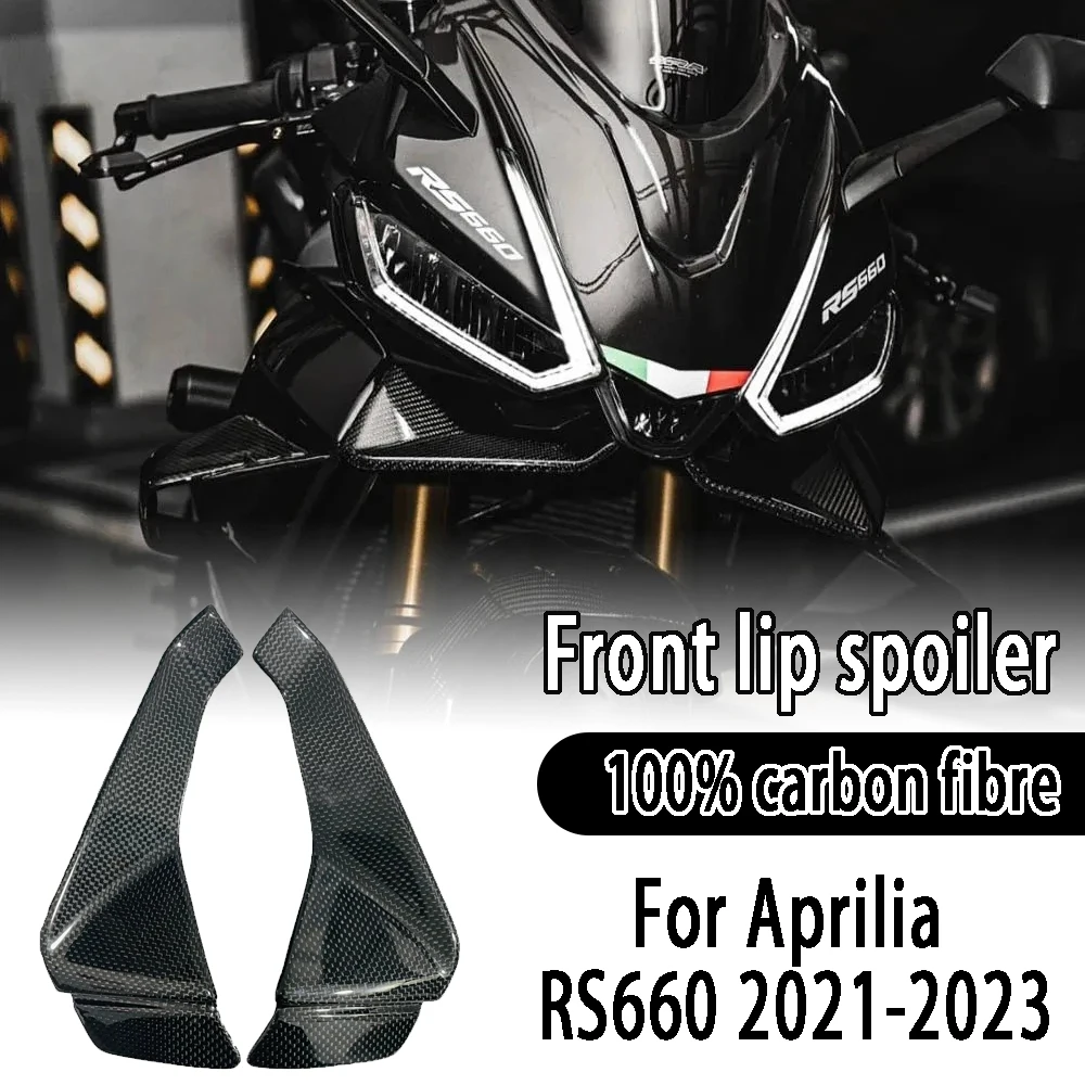 

Для Aprilia RS660 2020 2021 2022 2023 100% углеродное волокно, передняя губа, фиксированное крыло, спойлер, коническая декоративная крышка