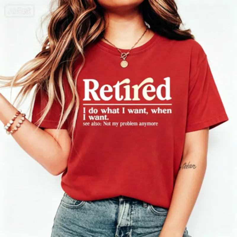 Retirement Gift Women Cotton T‑Shirt Funny Retired Slogan Graphic Print  Short Sleeve Ladies Casual Daily Wear Tee