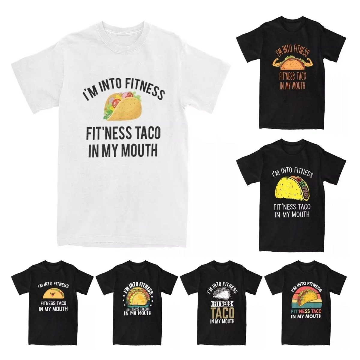 I'm Into Fitness Fit'ness Taco In My Mouth T-Shirts Men Funny 100% Cotton Tees Humor Novelty Graphic T Shirts Gift Idea Clothing