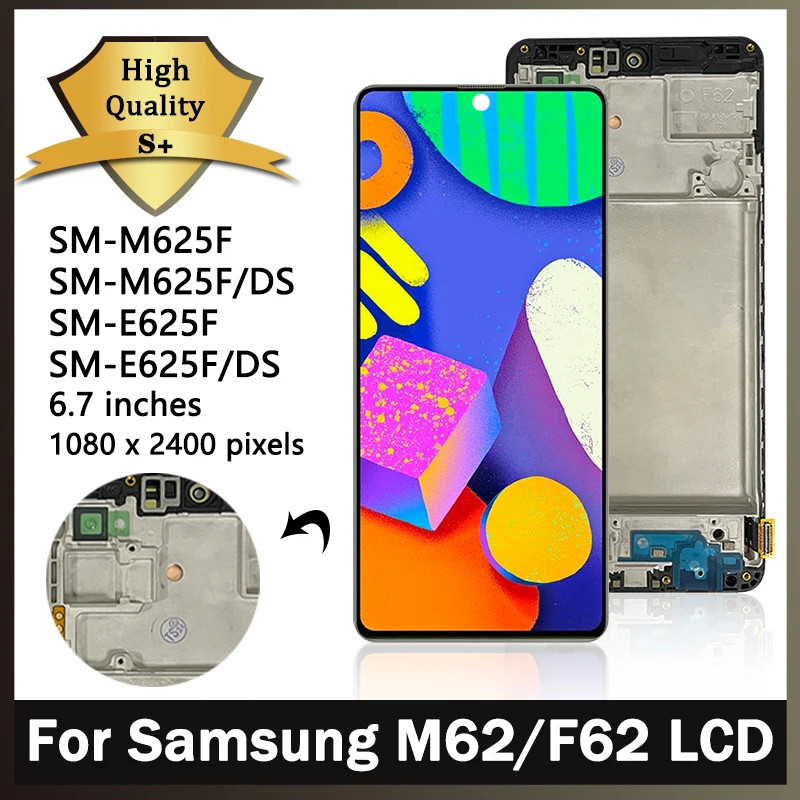 Super AMOLED For Samsung M62 / F62 LCD E625F E625F/DS M625F M625F/DS Display With Frame Touch Screen Digitizer Assembly