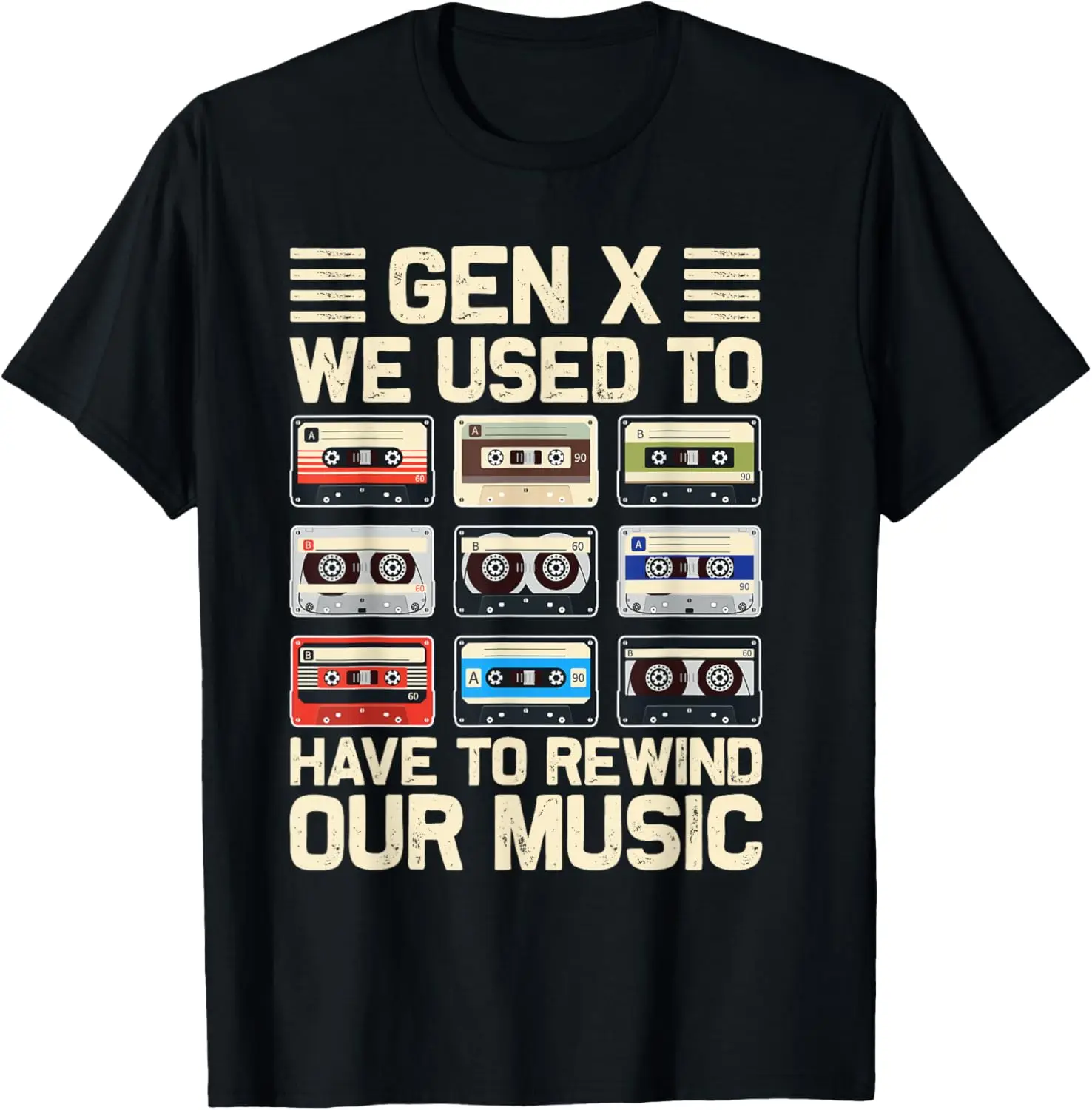 We Used To Have To Rewind Our Music Ретро-футболка GenX