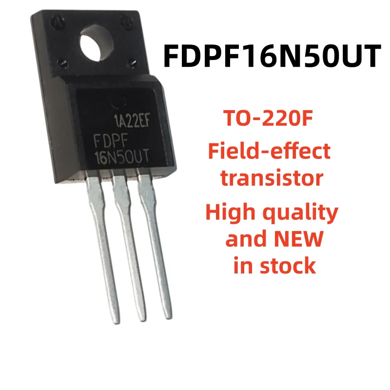 New original 10Pcs FDPF5N50UT FDPF7N50U FDPF10N60NZ FDPF12N60NZ FDPF15N65 FDPF16N50UT FDPF18N50T FDPF33N25T spot goods TO-220F