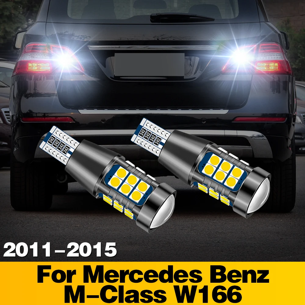 2PCS T15 Canbus LED Reverse Light Super Bright Error Free Backup Lamp Car Accessories For Mercedes Benz M‑Class W166 2011‑2015