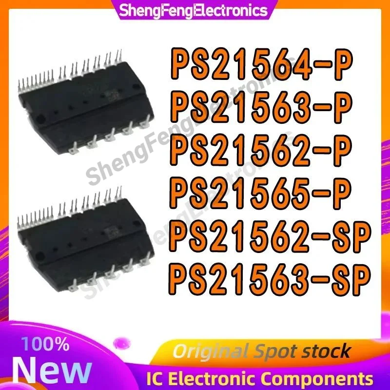

PS21562-SP PS21562-P PS21563-SP PS21564-P PS21563-P PS21565-P модуль IGBT Vai baru в наличии