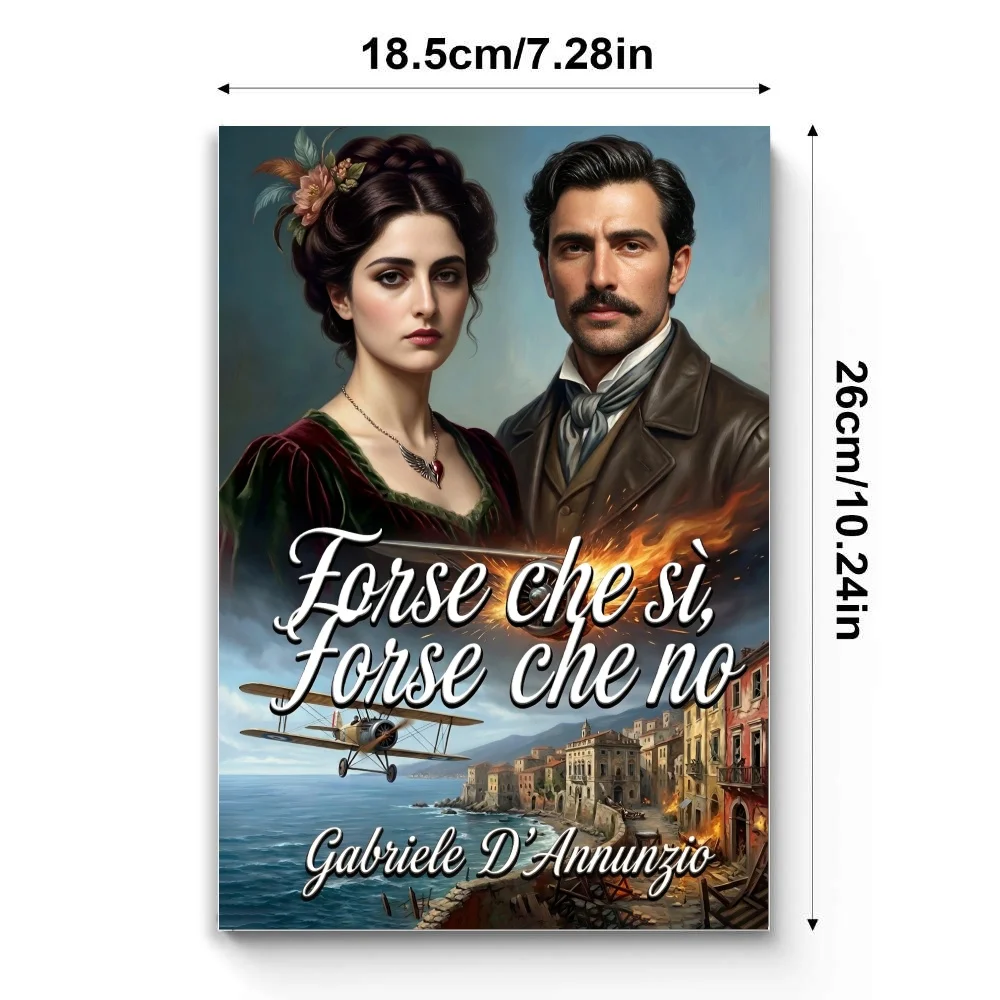 Forse che sì, forse che no (Maybe Yes, Maybe No) — Italian Classic Novel by Gabriele D’Annunzio | Original Italian Text Edition