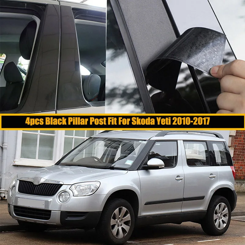 4Pcs Car Pillar Posts for Skoda Yeti 2010 2011 2012 2013-2015 2016 2017 예티 Glossy Piano Black Door Window Cover Stickers Styling