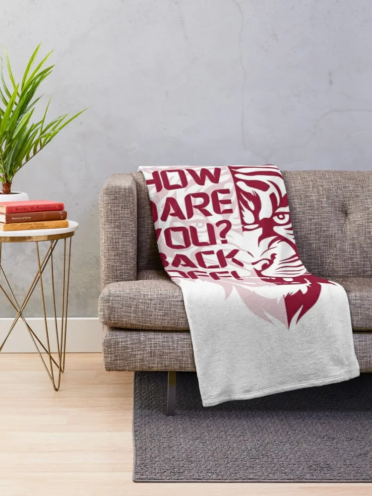 How Dare You? Back Off! Throw Blanket decorative warm for winter Blankets