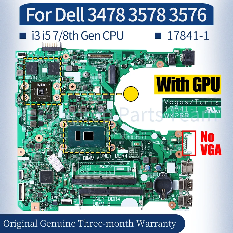 

For Dell 3478 3578 3576 Laptop Mainboard 17841-1 0WGFYW 07CYM7 0CWVV3 00NCNG i3 i5 7/8th Gen Notebook Motherboard