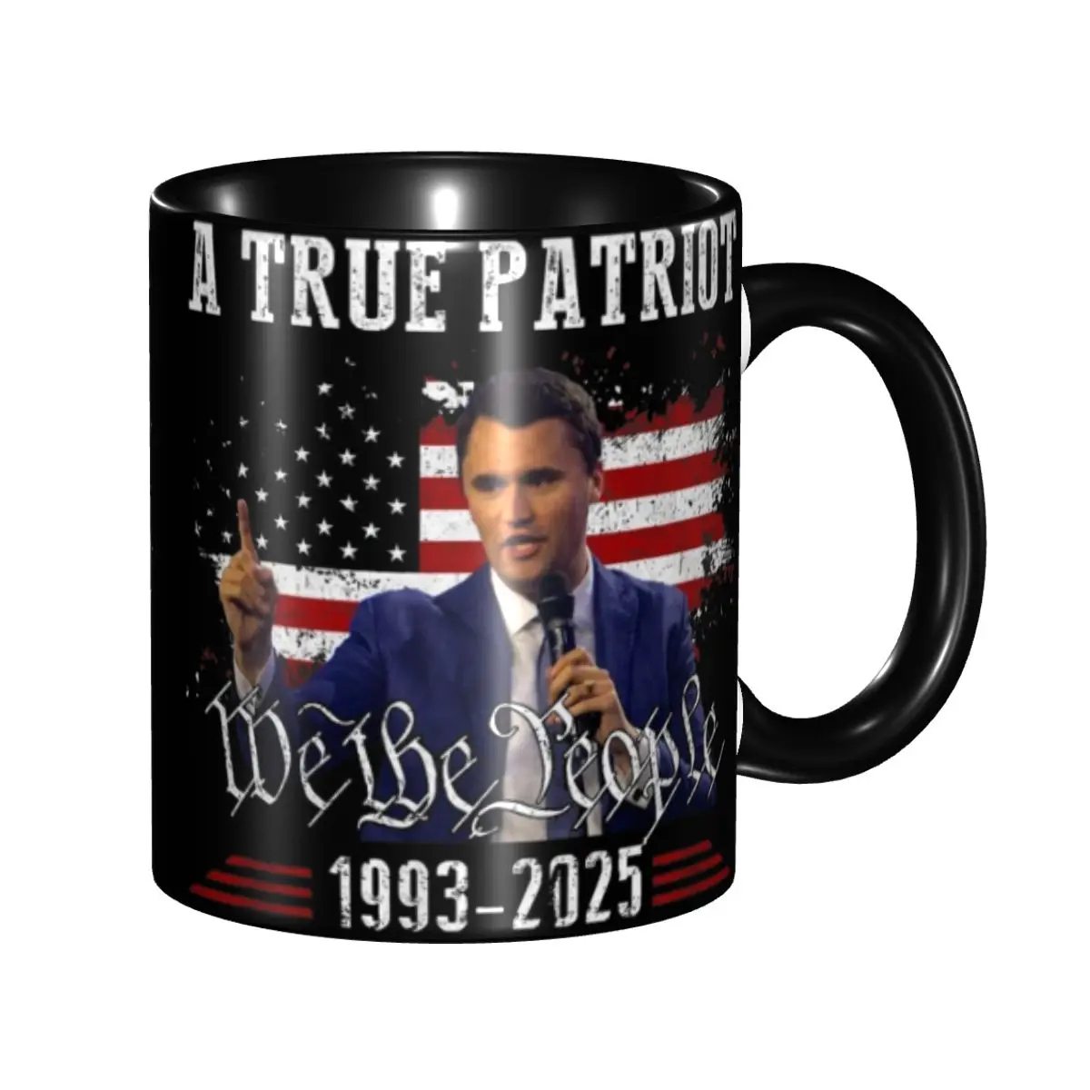 

Charlie Kirk True Patriot 1993-2025 Rip Memorial American Flag Mugs Kawaii Coffee Cup Gifts For Women Men
