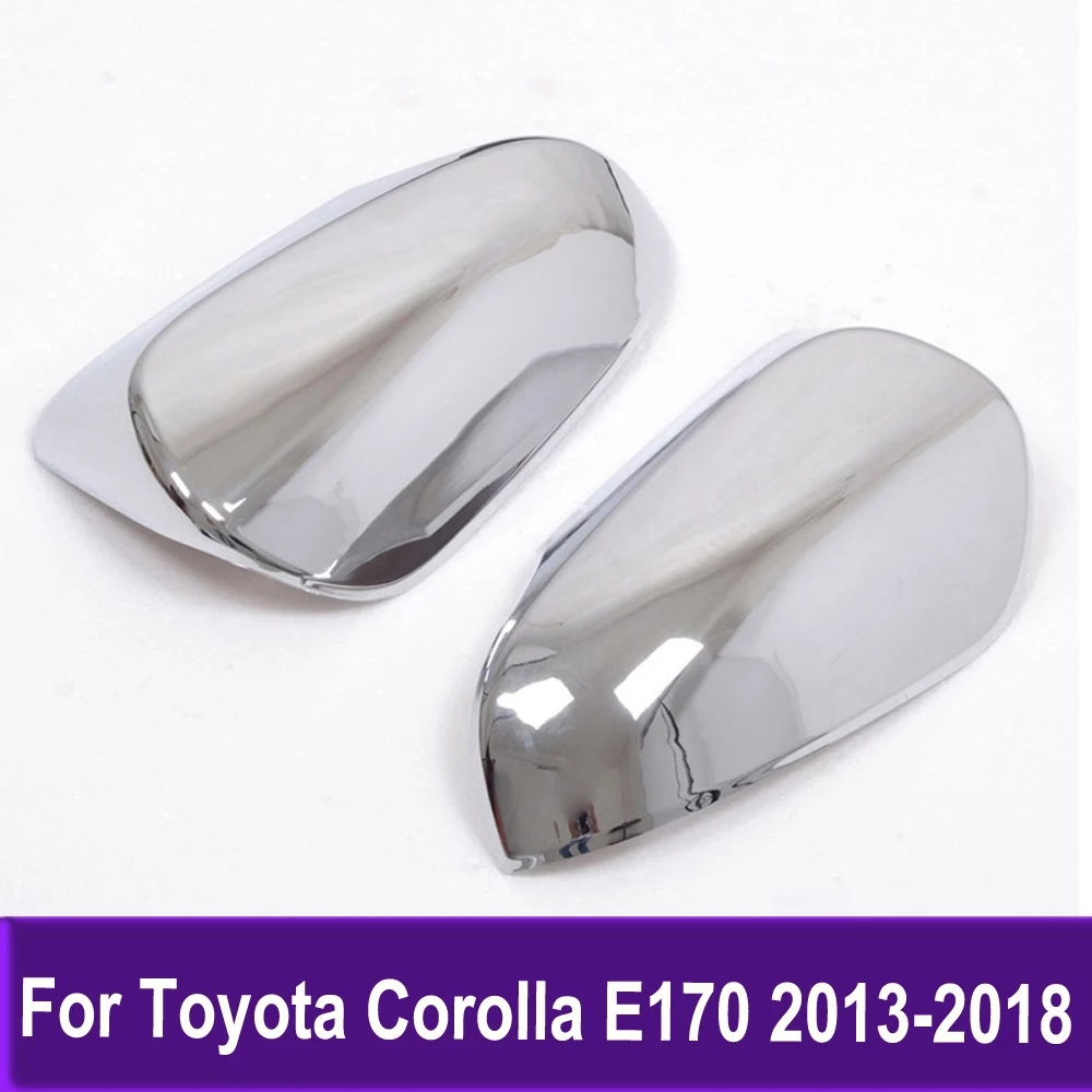 Side Door Mirror Cover Trim For Toyota Corolla E170 2013-2016 2017 2018 Sedan Chrome Rearview Mirrors Trim Car Accessories