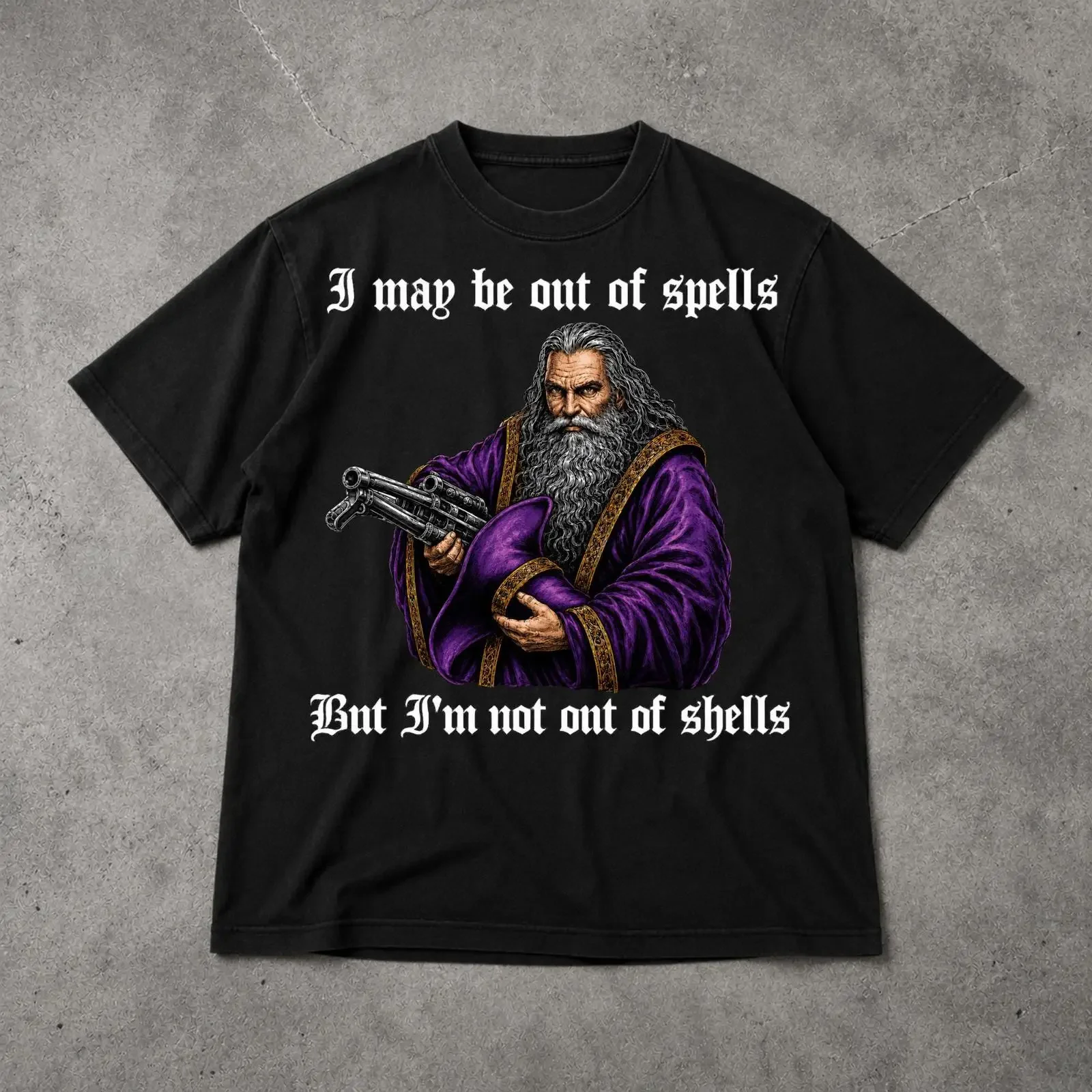 Outta Spells But Not Shells T Shirt Funny Wizard Gun Vintage Fantasy Meme Dark Humor For Him vintage Washed homme Stylish Soft