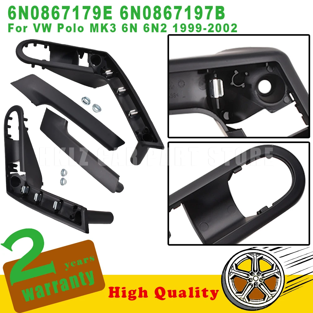Interior Left Right Door Handle With Retaining Cover For VW Polo MK3 1999-2002 Part Number 6N0867197B 6N0867179E Car Accessories