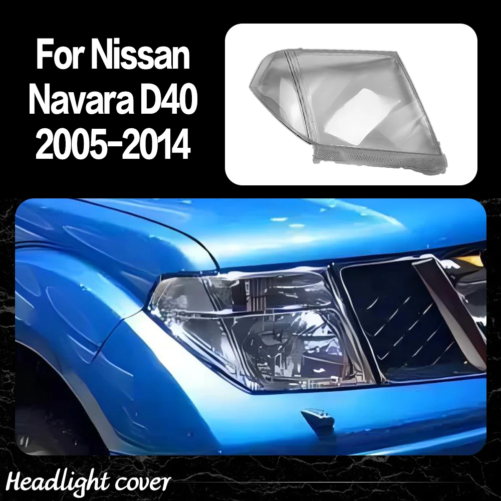 

Для Nissan Navara D40 2005 2006 2007 2008 2009 2010 2011 ~ 2014 автомобильная передняя фара, абажур, крышка, крышки, корпус фары