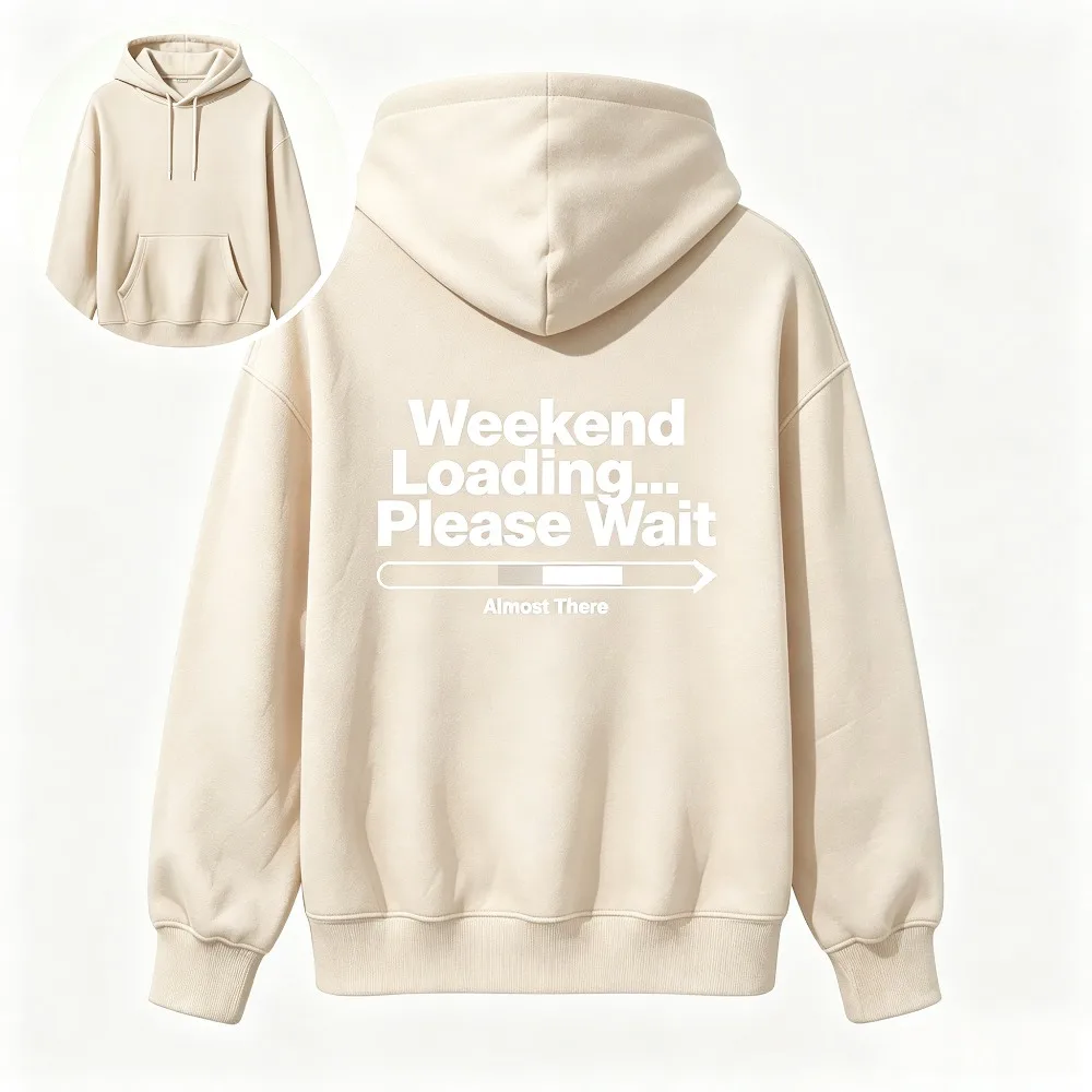 2026 Autumn Winter New Hoodie Weekend Loading Text Print Casual Daily Soft Pullover Hooded Sweatshirt Unisex Streetwear Top
