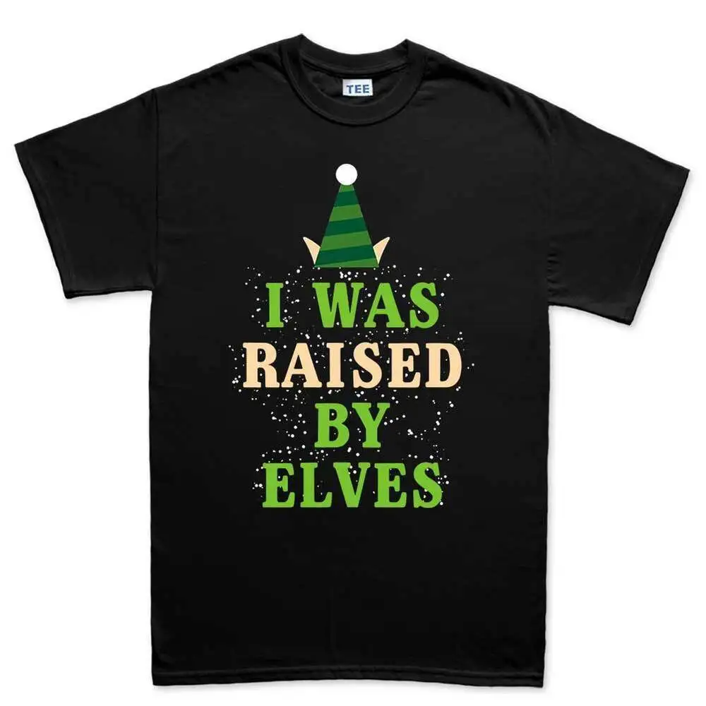 Raised By Elves Christmas Xmas New Gift Tree Mens T shirt Tee Top T-shirt