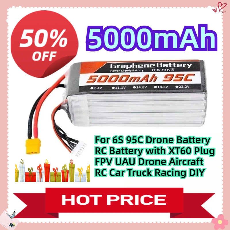 

22.2V 5000mAh For 6S 95C Drone Battery RC Battery with XT60 Plug FPV UAU Drone Aircraft RC Car Truck Racing DIY