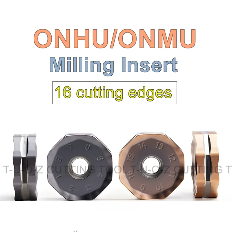 

High Quality ONMU ONHU 090520/090530 CNC Milling Insert ONMU090520ANTN-M12 ONMU090520ANTN-M13 16 cutting edges Carbide inserts