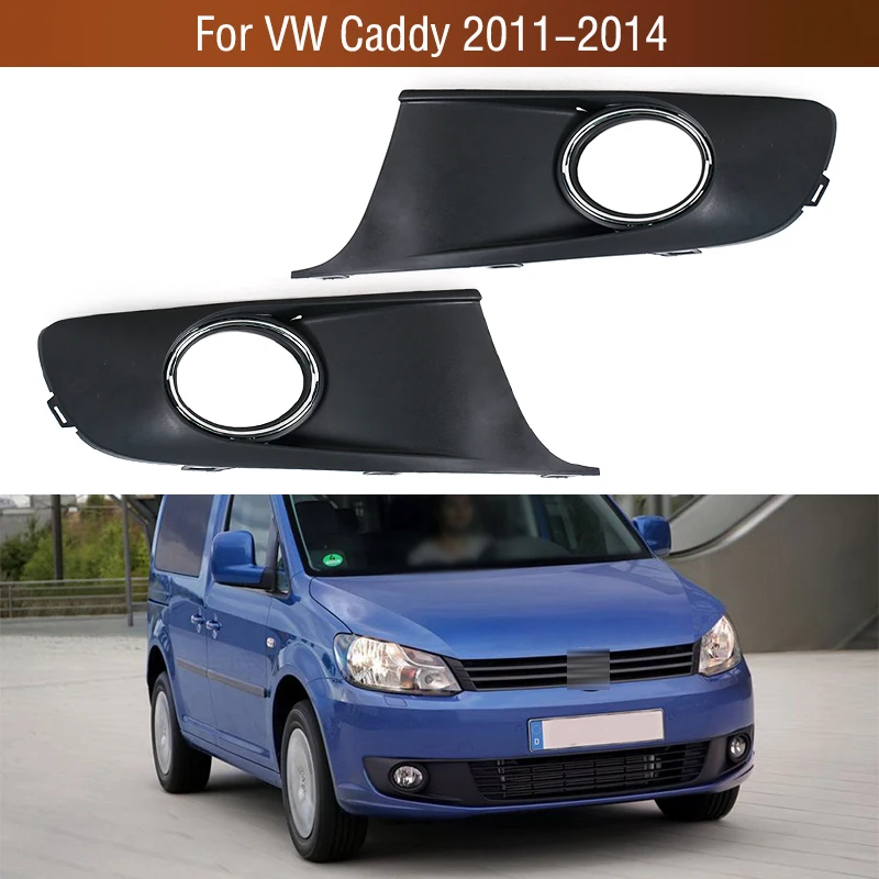 

For VW Caddy 2011 2012 2013 2014 Front Bumper Fog Light Lamp Grille Trim Cover Frame Foglamp Lid Bezel