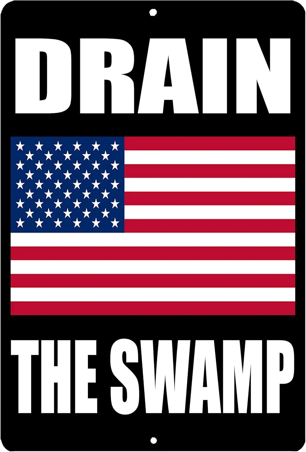 Rogue River Tactical Donald Trump Metal Tin Sign Wall Decor Man Cave Bar Drain The Swamp USA Flag