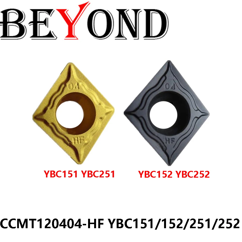 Original CCMT120404-HF YBC151 YBC152 YBC251 YBC252 BEYOND CNC Machine Carbide Inserts Turning Tools CCMT CCMT120404 HF For Steel