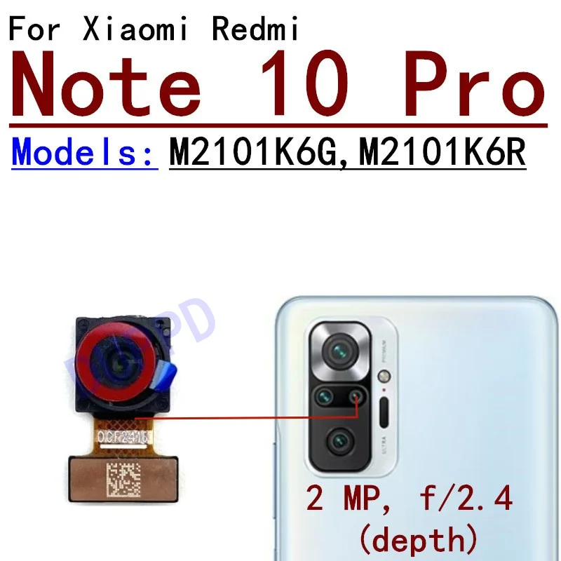 Front Rear Main Camera For Xiaomi Redmi Note 10 Pro Front Selfie Facing Back Main Macro Depth Camera Flex Cable Parts