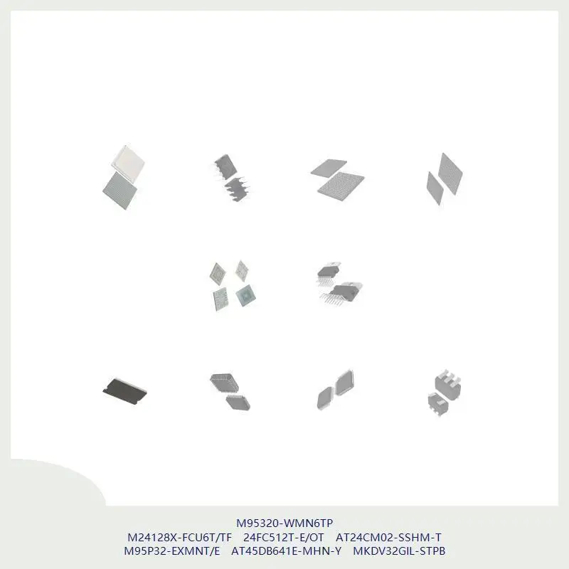 

M95320-WMN6TP M24128X-FCU6T/TF 24FC512T-E/OT AT24CM02-SSHM-T M95P32-EXMNT/E AT45DB641E-MHN-Y MKDV32GIL-STPB