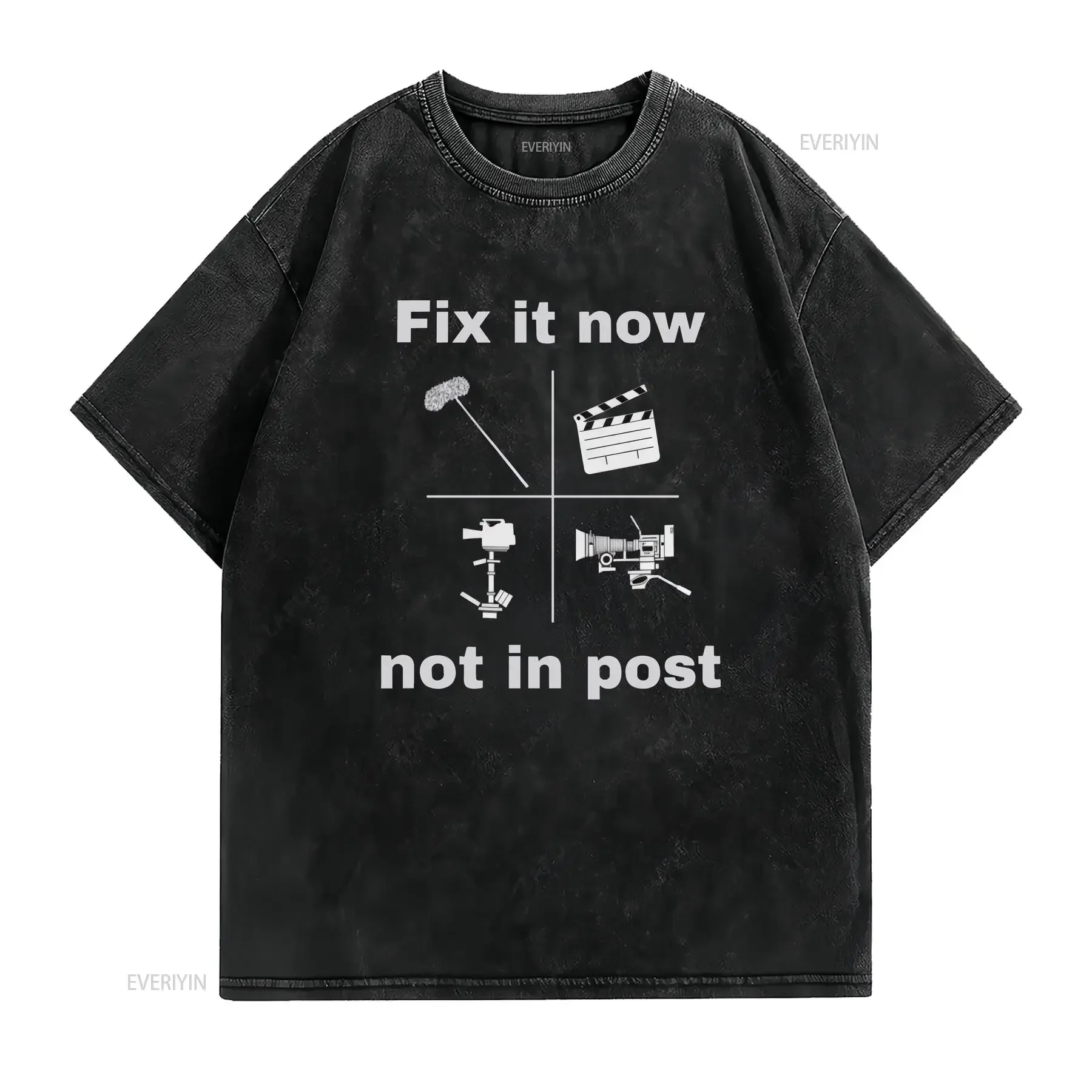 cotton T shirt for filmmaker Fix it now not in post printed design vintage Washed Casual Unisex fashion designer clothes