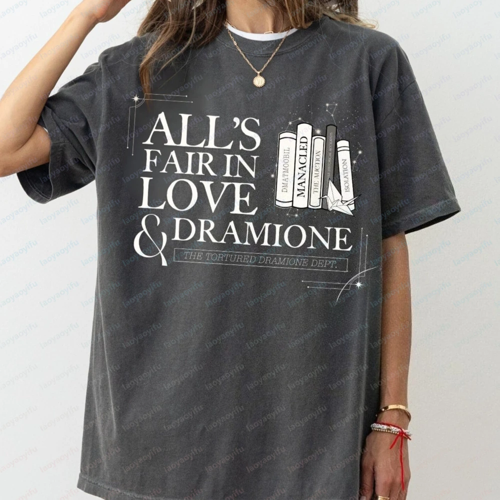 Camiseta All Is Fair Dramione, Pullover Gráfico para Mulheres, Roupas Góticas Engraçadas para Atividades ao Ar Livre, Algodão de Alta Qualidade, Manga Curta