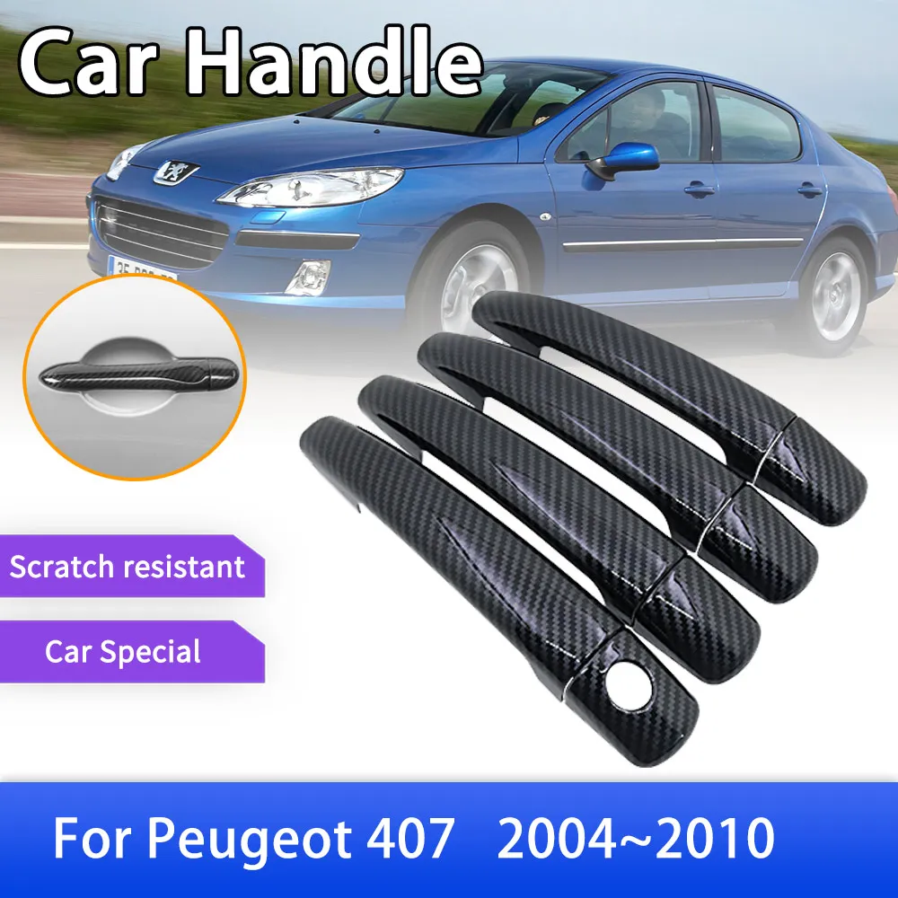 

Carbon Fiber Door Handle Cover for Peugeot 407 SW 2004 2005 2006 2007 2008 2009 2010 Car Accessories Styling Rustproof Stickers