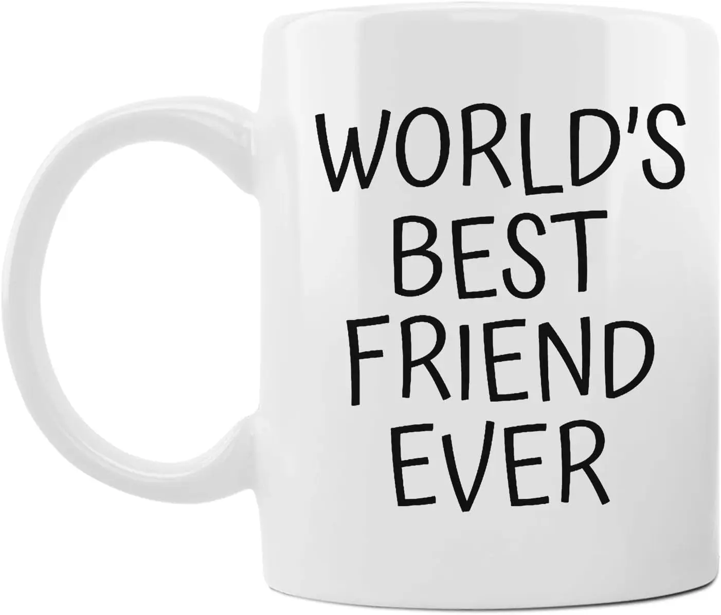 Ceramic Mug Funny Coffee Cup - Funny Gift for Friends - World's Best Friend Ever - 11 oz Coffee Mug Tea Cup White