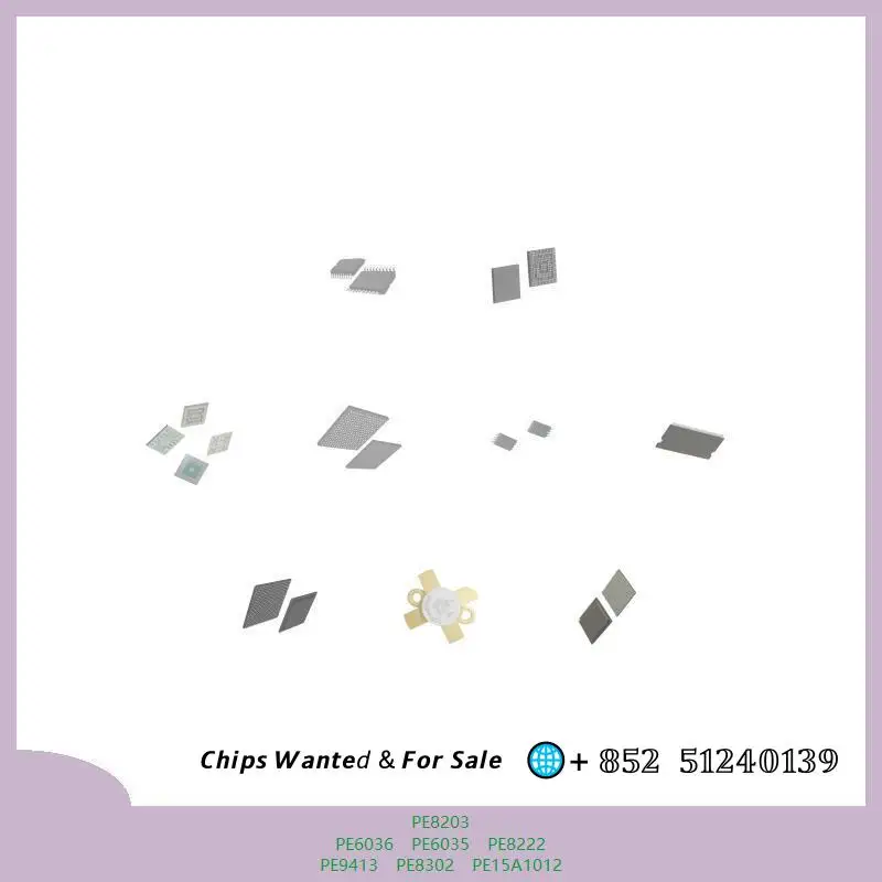 Integrated circuit chip chip chip Integrated circuit chip MCU chip PE8203 PE6036 PE6035 PE8222 PE9413 PE8302 PE15A1012 MCU chip