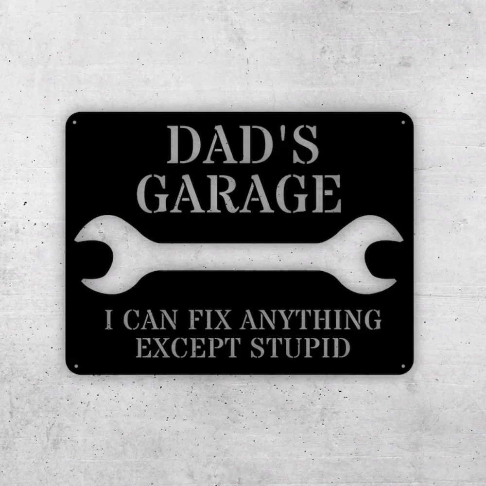 Metal Sign Fix Anything Except Stupid Custom Personalized Workshop Gift Him Father Unique Decor Hobby Memory